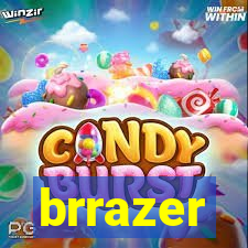 brrazer