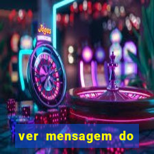 ver mensagem do bingo da amizade
