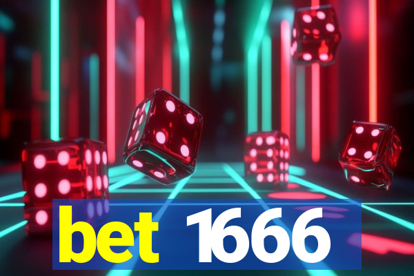 bet 1666