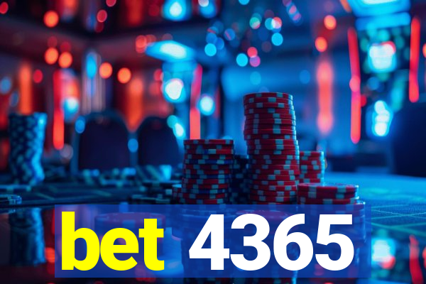 bet 4365