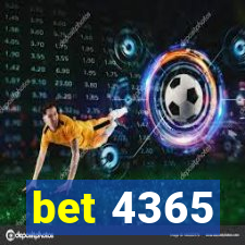 bet 4365