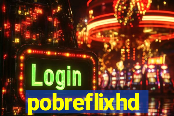pobreflixhd