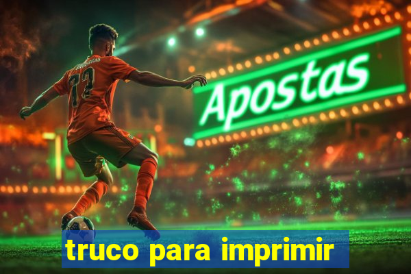 truco para imprimir