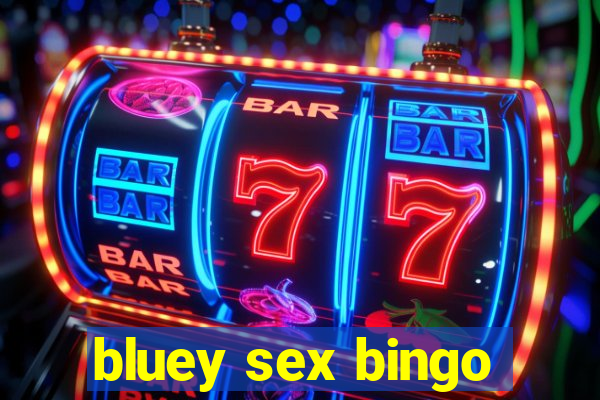 bluey sex bingo