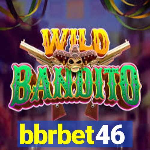 bbrbet46