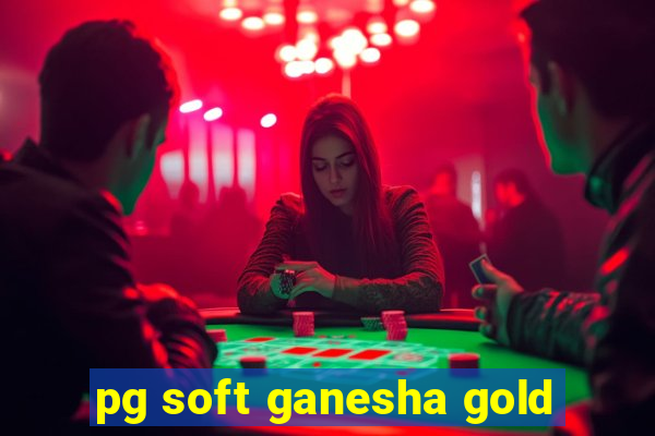 pg soft ganesha gold