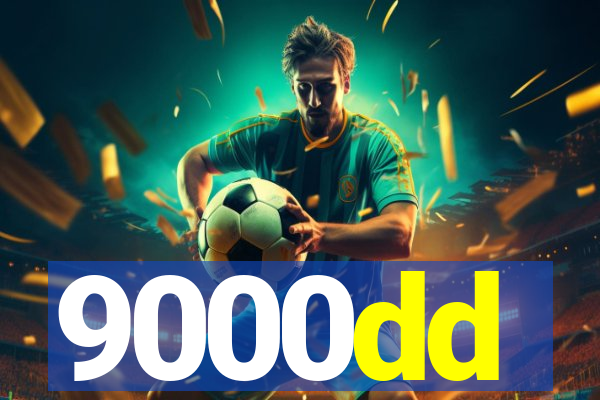 9000dd