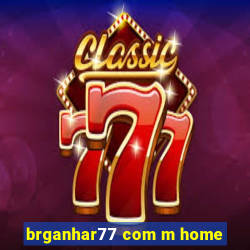 brganhar77 com m home