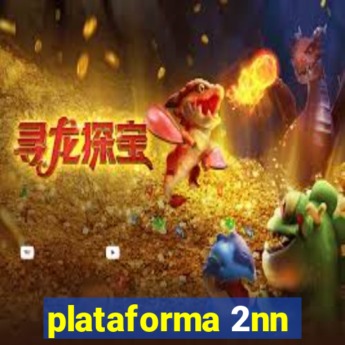 plataforma 2nn