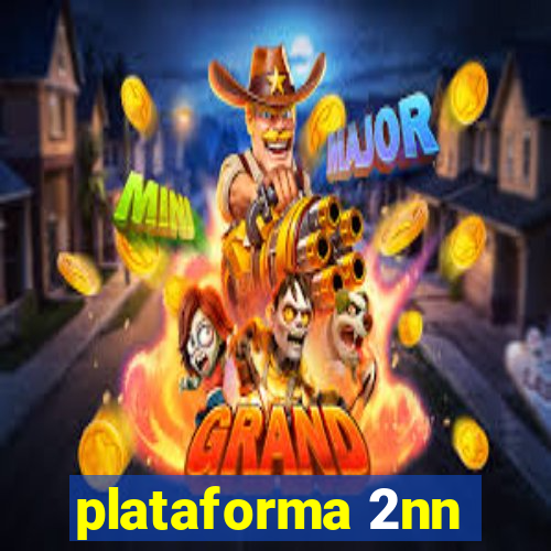 plataforma 2nn
