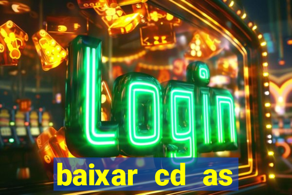 baixar cd as melhores de edson gomes