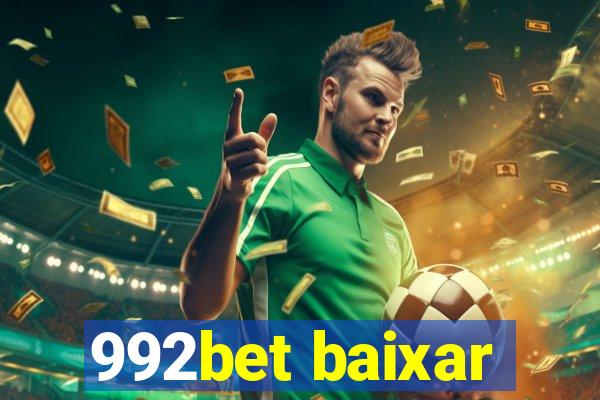 992bet baixar