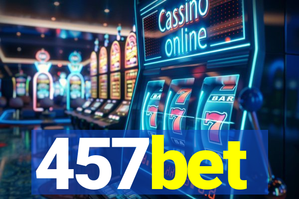 457bet