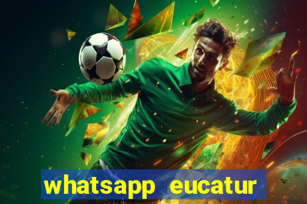 whatsapp eucatur porto velho
