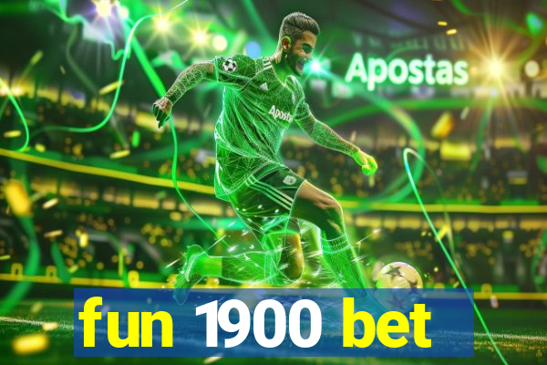 fun 1900 bet