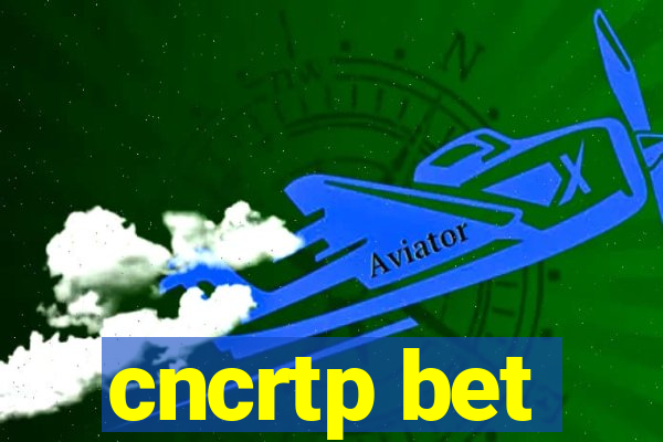 cncrtp bet