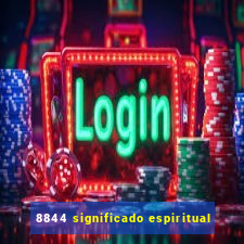 8844 significado espiritual
