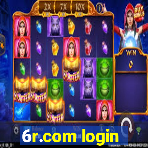6r.com login