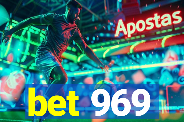 bet 969