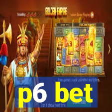 p6 bet