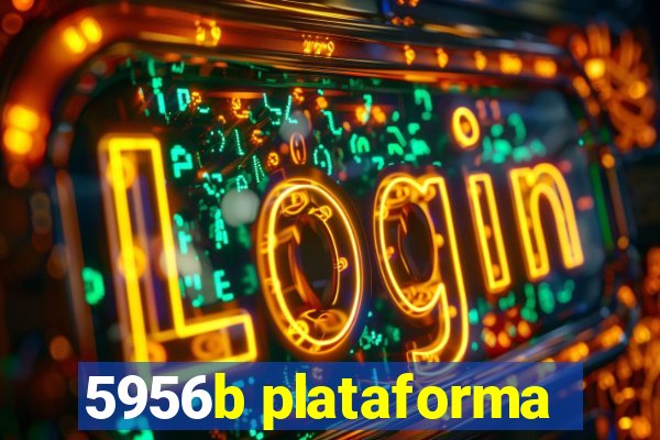 5956b plataforma