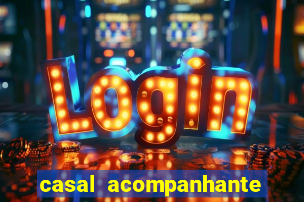 casal acompanhante porto alegre