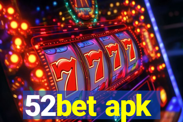 52bet apk