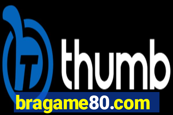 bragame80.com