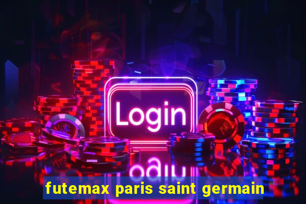 futemax paris saint germain