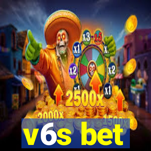 v6s bet