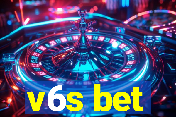 v6s bet