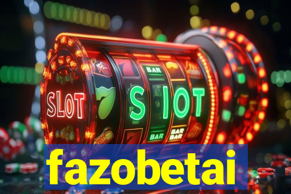 fazobetai