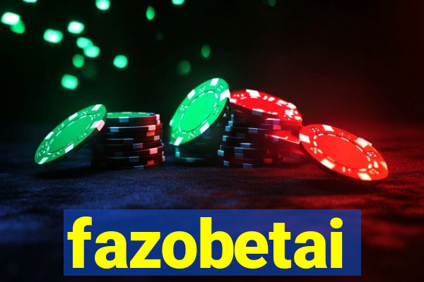 fazobetai
