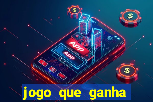 jogo que ganha dinheiro sem fazer deposito