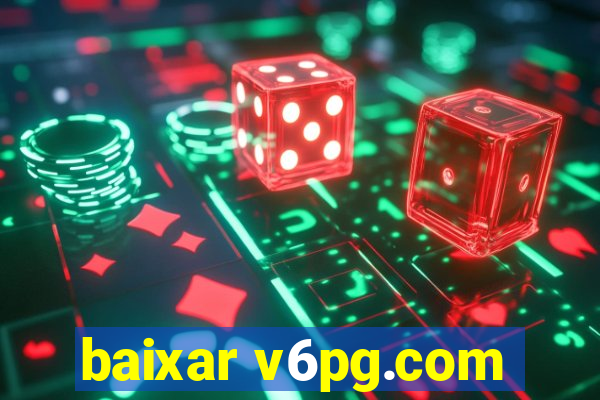 baixar v6pg.com