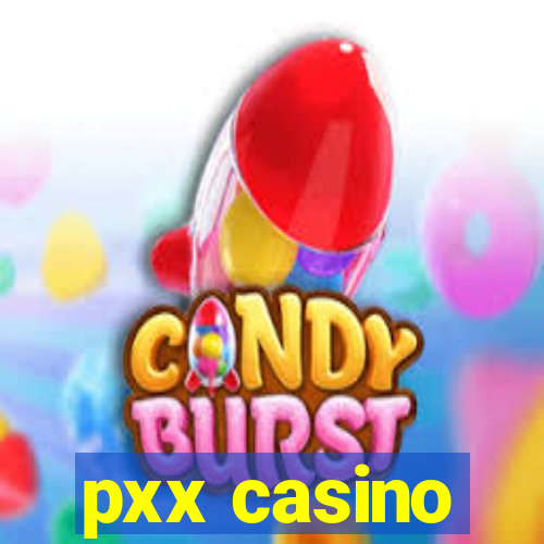 pxx casino