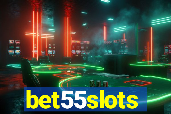 bet55slots