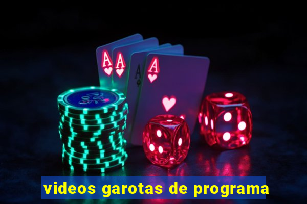 videos garotas de programa