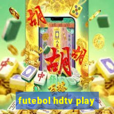 futebol hdtv play