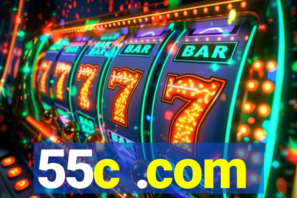 55c .com