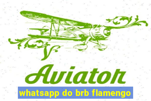 whatsapp do brb flamengo