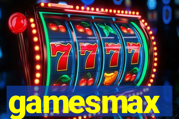 gamesmax