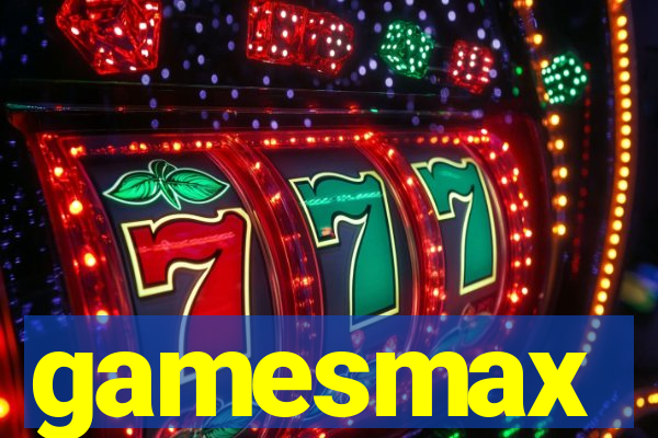 gamesmax