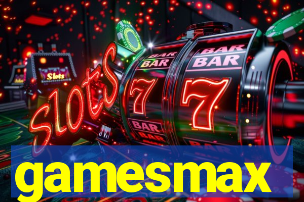 gamesmax
