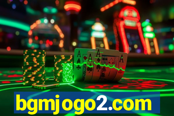 bgmjogo2.com