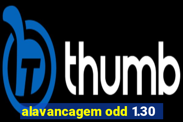alavancagem odd 1.30