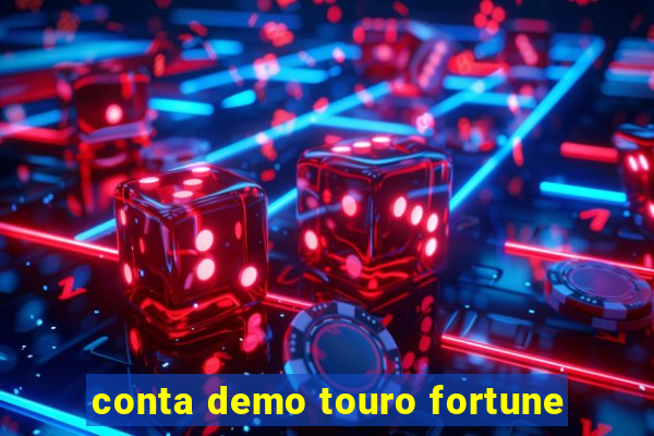 conta demo touro fortune