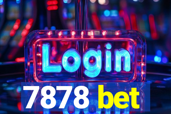 7878 bet