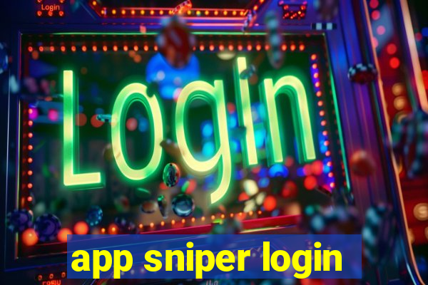 app sniper login