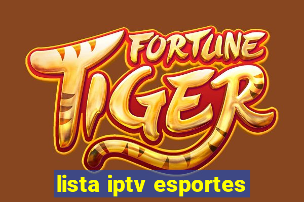 lista iptv esportes